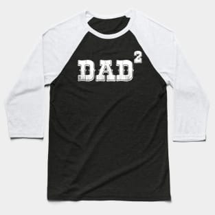 Dad 2 Birthday T-shirt Gift Father's day Baseball T-Shirt